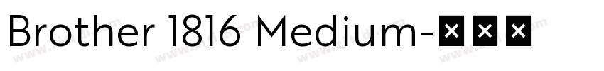 Brother 1816 Medium字体转换